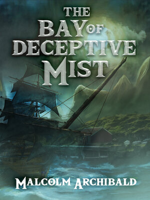 cover image of The Bay of Deceptive Mist